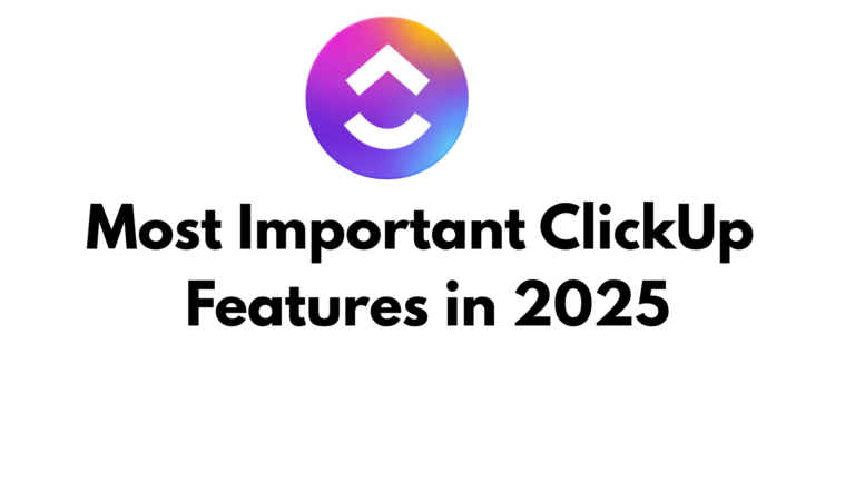clickup features 2025